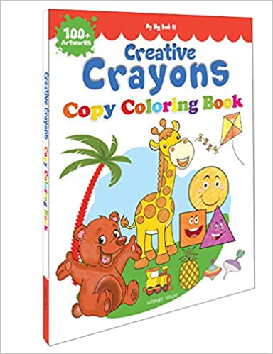 My Big Book of Creative Crayons My Big Book of Creative Crayons