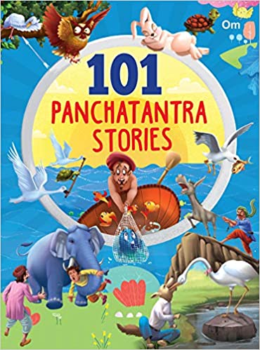 101 Panchatantra Stories for Children: Colourful Illustrated Stories 101 Panchatantra Stories for Children: Colourful Illustrated Stories