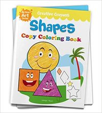 Colouring Book of Shapes: Creative Crayons Series - Crayon Copy Colour Books